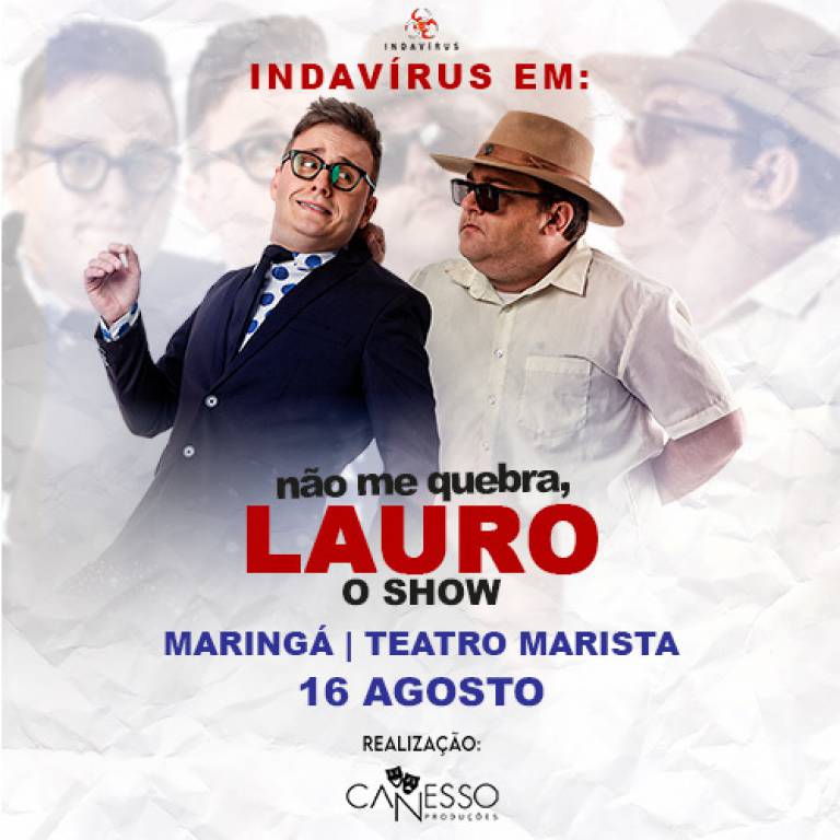 Indavrus em No me quebra Lauro - O Show - Maring PR